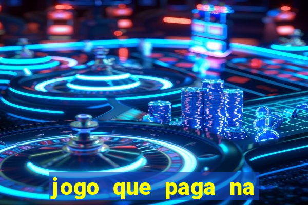 jogo que paga na hora via pix